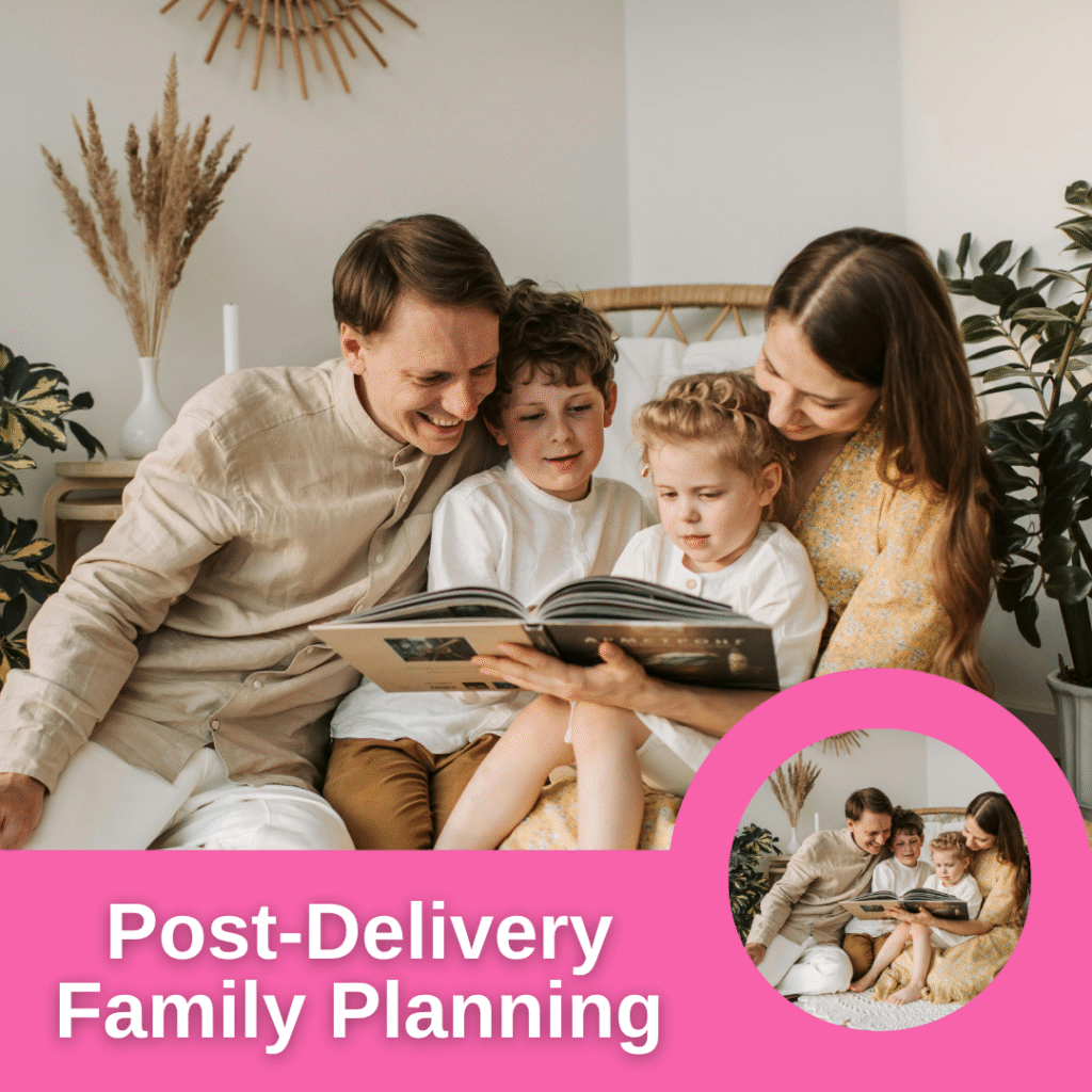Post-Delivery Family Planning